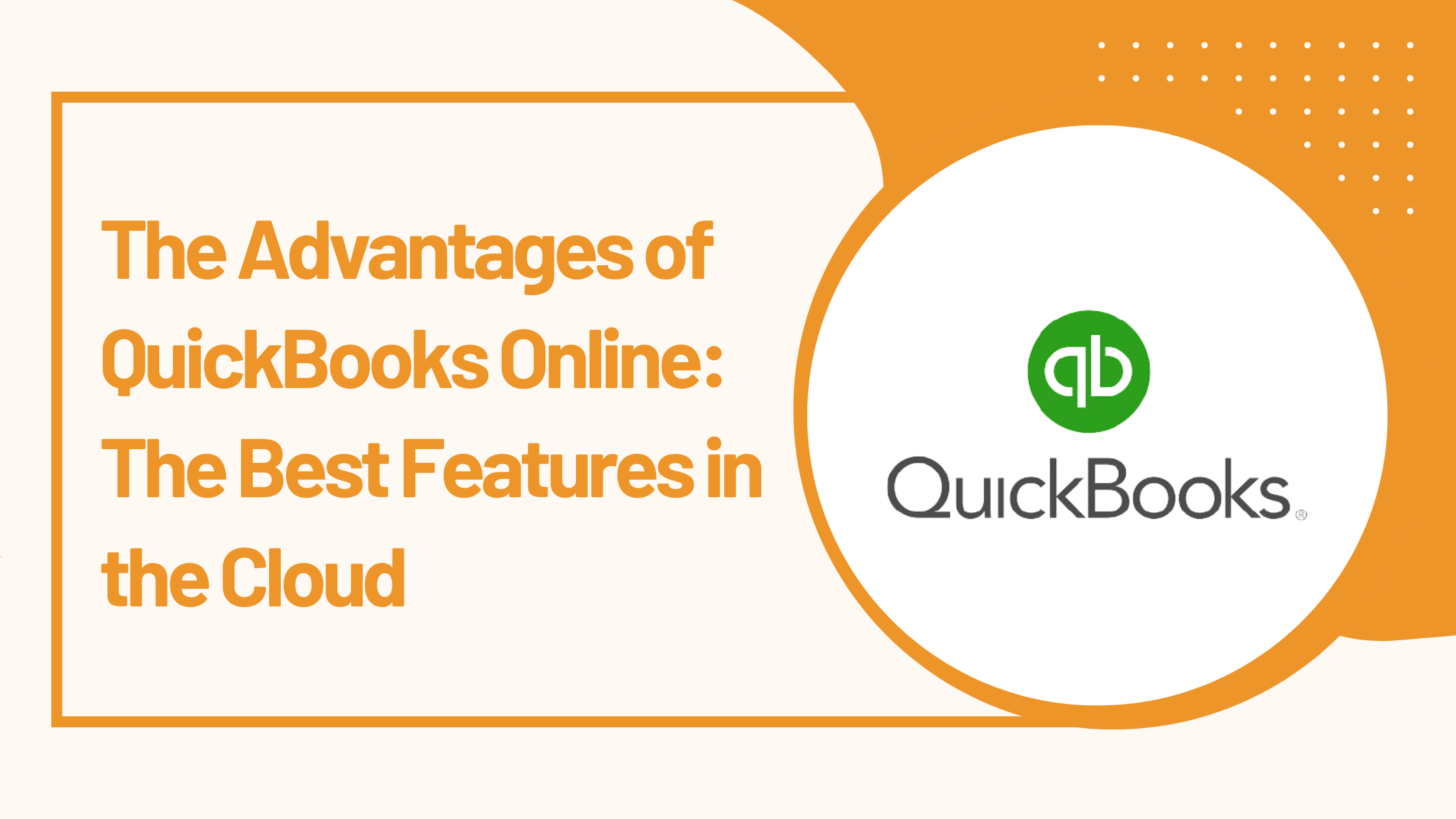 Advantages of QuickBooks Online